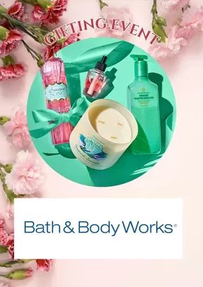 Bath & Body Works catalogue in St. John's | Gifting Event | 2025-05-14T00:00:00.000Z - 2025-05-25T00:00:00.000Z