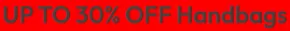 UP TO 30% OFF Handbags