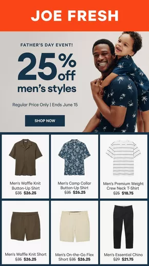 Joe Fresh catalogue in Drummondville | Father's Day Sale | 2025-06-09T00:00:00.000Z - 2025-06-11T00:00:00.000Z